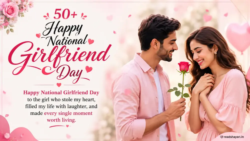 50+ Happy Girlfriend Day Wishes & Shayari - August 1st, 2026